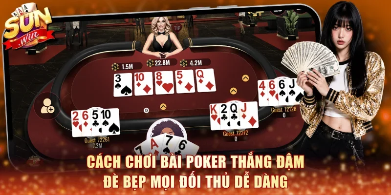 cách chơi bài poker