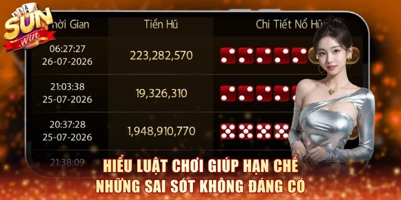 Hiểu luật chơi giúp hạn chế những sai sót không đáng có